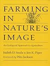 Farming in Nature's Image: An Ecological Approach to Agriculture