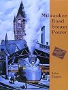 Milwaukee Road Steam Power