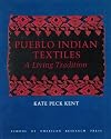 Pueblo Indian Textiles: A Living Tradition (Studies in American Indian Art)