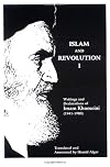 Islam and Revolution: Writings and Declarations of Imam Khomeini