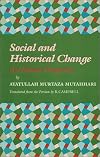 Social and Historical Change : An Islamic Perspective (Contemporary Islamic Thought. Persian Series) (Contemporary Islam