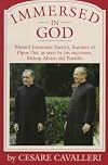 Immersed in God: Blessed Josemaria Escriva, Founder of Opus Dei As Seen by His Successor, Bishop Alvaro Del Portillo