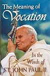 The Meaning of Vocation