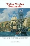 Palos Verdes Peninsula: Time and the Terraced Land