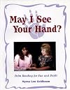 May I See Your Hand? Palm Reading for Fun and Profit