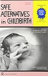 Safe Alternatives in Childbirth