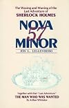 Nova 57 Minor: The Waxing and Waning of the Sixty-First Adventure of Sherlock Holmes