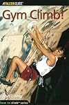 Gym Climb! (How to Rock Climb)