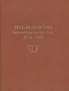 Tell Es-Sa'Idiyeh: Excavations on the Tell, 1964-1966 (University Museum Monograph)