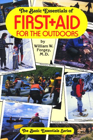 The Basic Essentials of First Aid for the Outdoors book cover