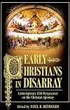 Early Christians in Disarray: Contemporary LDS Perspectives on the Christian Apostasy