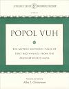 Popol Vuh: The Mythic Sections-Tales of First Beginnings from the Ancient Kiche-Maya (Ancient Texts & Mormon Studies, No. 2)