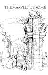 The Marvels of Rome: Mirabilia Urbis Romae
