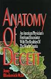 Anatomy Of Deceit- An American Physician's First-Hand Encounter With The Realities Of The War In Croatia