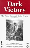 Dark Victory The United States And Global Poverty