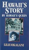 Hawaii's Story by Hawaii's Queen