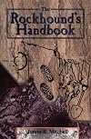 The Rockhound's Handbook