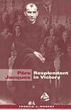 Pere Jacques: Resplendent in Victory
