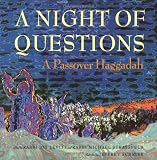 A Night Of Questions A Passover Haggadah