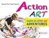 Action art : hands-on active art adventures
