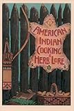American Indian Cooking And Herb Lore