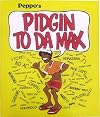 Pidgin to da Max