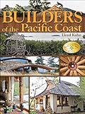 Builders Of The Pacific Coast