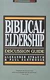 Biblical Eldership Discussion Guide (Open for Discussion Series)