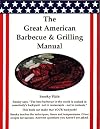 The Great American Barbecue & Grilling Manual