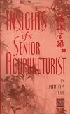 Insights of a Senior Acupuncturist