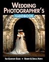 Wedding Photographer's Handbook: The Complete Guide