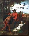 Clash of Empires: The British, French, and Indian War, 1754-1763