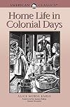 Home Life in Colonial Days