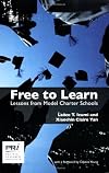 Free to Learn: Lessons from Model Charter Schools