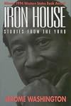 Iron House: Stories from the Yard