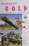 Dredging for gold : documentary
