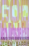 God and Plastic Surgery: Marx, Nietzsche, Freud and the Obvious
