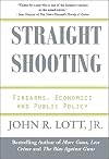 Straight Shooting: Firearms, Economics and Public Policy