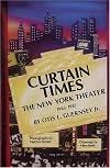 Curtain Times - The New York Theater 1965-1987