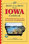 Best of the Best from Iowa: Selected Recipes from Iowa's Favorite Cookbooks