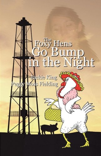The Foxy Hens Go Bump in the Night book cover