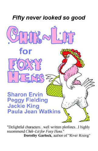 Chik Lit for Foxy Hens (By: Jackie King,Peggy Fielding) cover
