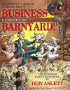 Everything I Needed to Know About Business I Learned in the Barnyard