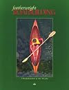 Featherweight Boatbuilding: A Woodenboat Book