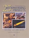 25 Woodworking Projects for Small and Large Boats (Woodenboat)