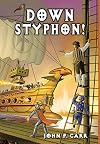 Down Styphon!