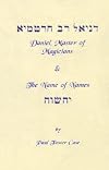 Daniel, Master of Magicians/Name of Names (2 Books in 1)