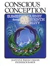 Conscious Conception: Elemental Journey Through the Labyrinth of Sexuality