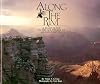 Along the Rim: A Road Guide to the South Rim of Grand Canyon