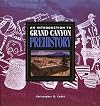 An Introduction to Grand Canyon Prehistory (Grand Canyon Association)